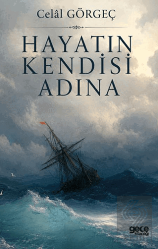 Hayatın Kendisi Adına