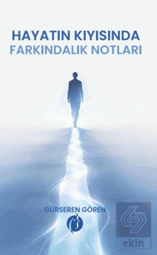 Hayatın Kıyısında Farkındalık Notları Gürseren Gören Herdem Kitap Satı