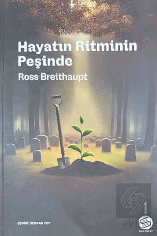 Hayatın Ritminin Peşinde