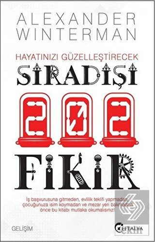 Hayatınızı Güzelleştirecek Sıradışı 202 Fikir