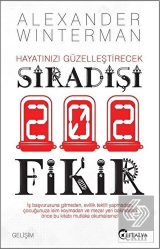 Hayatınızı Güzelleştirecek Sıradışı 202 Fikir