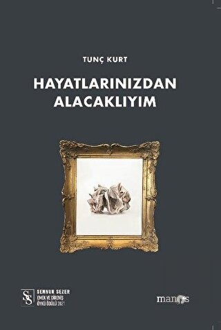 Hayatlarınızdan Alacaklıyım