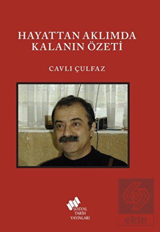 Hayattan Aklımda Kalanın Özeti