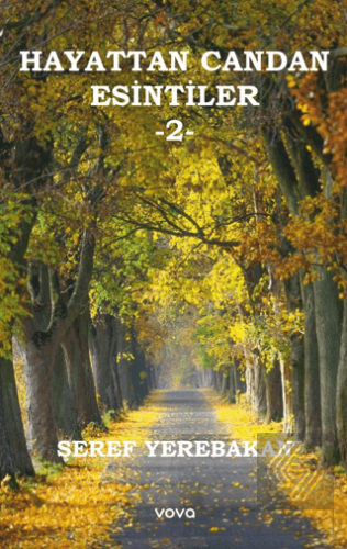 Hayattan Candan Esintiler – 2-