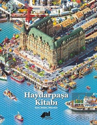 Haydarpaşa Kitabı (Ciltli)