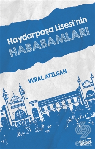 Haydarpaşa Lisesi'nin Hababamları