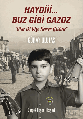 Haydi Buz Gibi Gazoz - Fenerbahçeye Özel Baskı