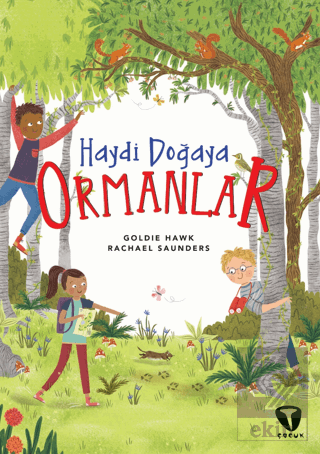 Haydi Doğaya - Ormanlar