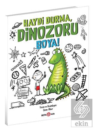 Haydi Durma Dinozoru Boya!