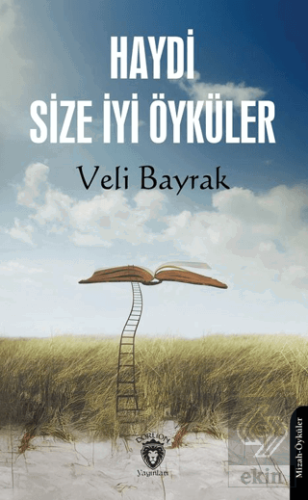 Haydi Size İyi Öyküler