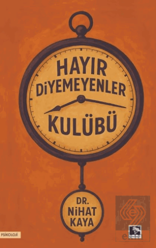 Hayır Diyemeyenler Kulübü
