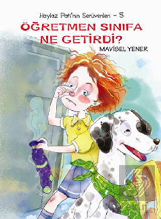 Haylaz Pati\'nin Serüvenleri 5 - Öğretmen Sınıfa Ne