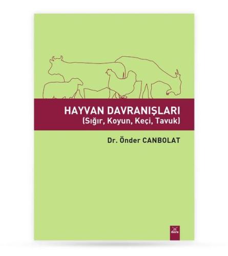 Hayvan Davranışları (Sığır, Koyun, Keçi, Tavuk)