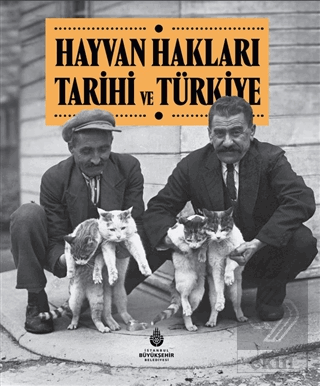 Hayvan Hakları Tarihi ve Türkiye