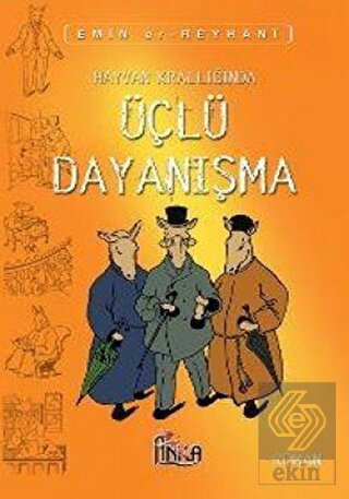 Hayvan Krallığında Üçlü Dayanışma