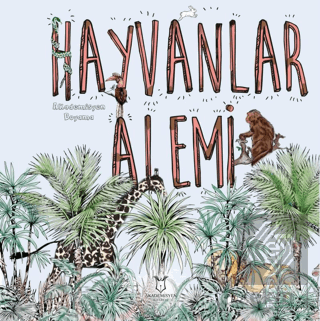 Hayvanlar Alemi - Akademisyen Boyama