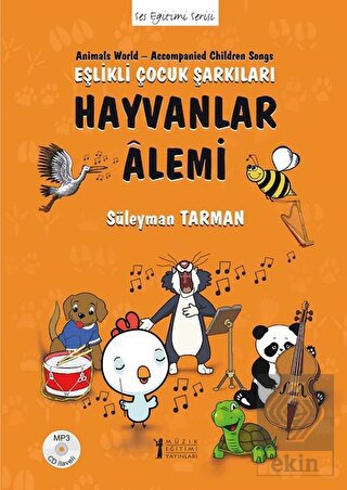 Hayvanlar Alemi - Eşlikli Çocuk Şarkıları (CD\'li)