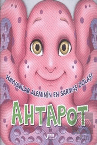 Hayvanlar Aleminin En Sarmaş Dolaşı : Ahtapot