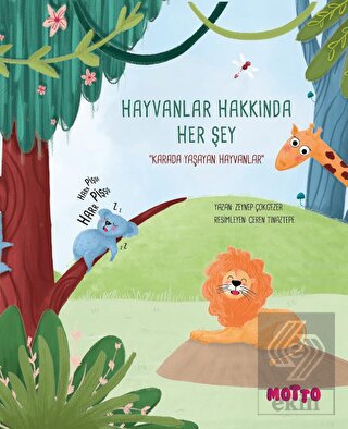 Hayvanlar Hakkında Her Şey - Karada Yaşayan Hayvan