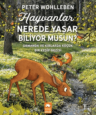 Hayvanlar Nerede Yaşar Biliyor Musun?