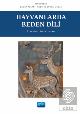Hayvanlarda Beden Dili - Hayvan Davranışları