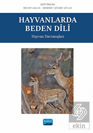 Hayvanlarda Beden Dili - Hayvan Davranışları