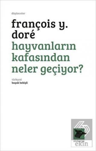 Hayvanların Kafasından Neler Geçiyor?