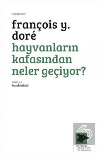 Hayvanların Kafasından Neler Geçiyor?