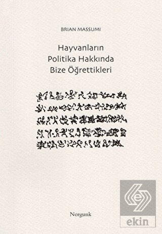 Hayvanların Politika Hakkında Bize Öğrettikleri