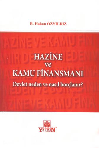 Hazine ve Kamu Finansmanı ( Devlet Neden ve Nasıl