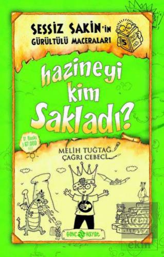Hazineyi Kim Sakladı? - Sessiz Sakin'in Gürültülü