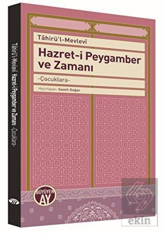 Hazret-i Peygamber ve Zamanı