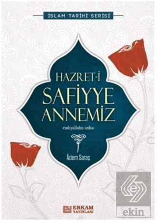 Hazret-i Safiyye Annemiz