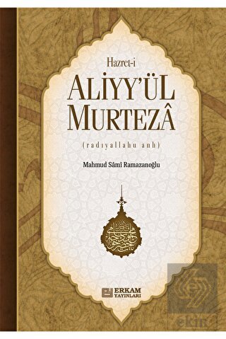 Hazreti Aliyy\'ül Murteza