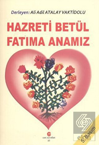 Hazreti Betül Fatıma Anamız