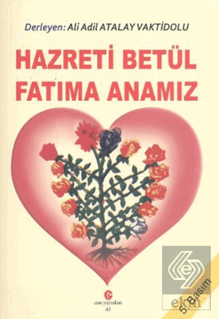 Hazreti Betül Fatıma Anamız