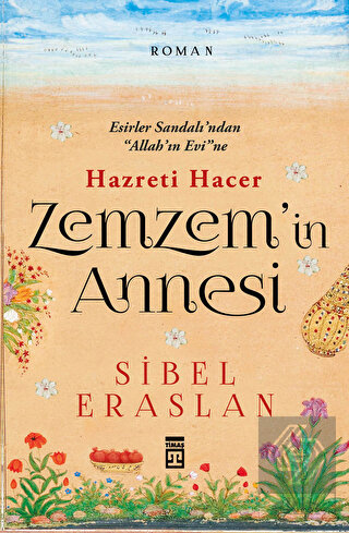 Hazreti Hacer Zemzem\'in Annesi