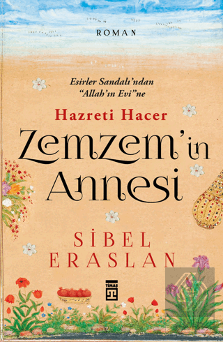 Hazreti Hacer Zemzem'in Annesi