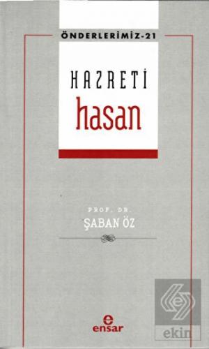 Hazreti Hasan (Önderlerimiz-21)