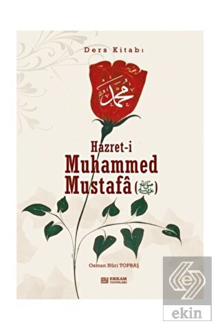Hazreti Muhammed Mustafa (s.a.v.) - Ders Kitabı