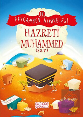 Hazreti Muhammed - Peygamber Hikayeleri 10