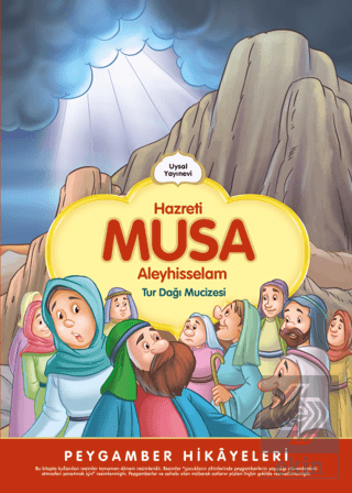 Hazreti Musa Tur Dağı Mucizesi