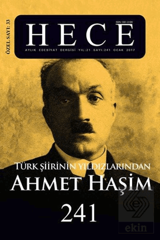 Hece Aylık Edebiyat Dergisi Ahmet Haşim Özel Sayısı: 33 / 241 - Ocak 2