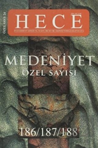 Hece Aylık Edebiyat Dergisi Medeniyet Özel Sayısı