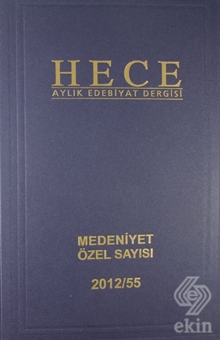 Hece Aylık Edebiyat Dergisi Medeniyet Özel Sayısı
