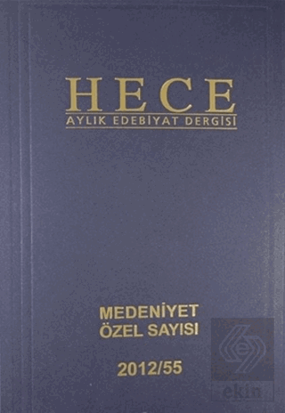 Hece Aylık Edebiyat Dergisi Medeniyet Özel Sayısı