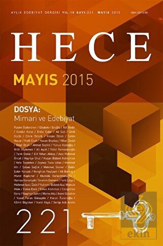 Hece Aylık Edebiyat Dergisi Sayı: 221 - Mayıs 2015