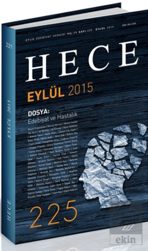 Hece Aylık Edebiyat Dergisi Sayı: 225 - Eylül 2015
