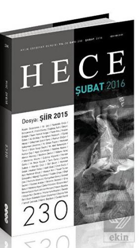 Hece Aylık Edebiyat Dergisi Sayı : 230 - Şubat 201