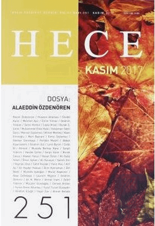 Hece Aylık Edebiyat Dergisi Sayı: 251 - Kasım 2017